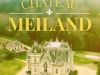 Chateau MeilandCaroline van der Plas & John de Bever
